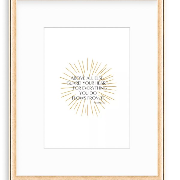 Proverbs 4:23 Digital Print