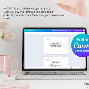 May include: A laptop computer displaying a Canva design template for a digital envelope. The template is titled "sample template" and is shown on a white background. The laptop is on a white desk with a pink mug and flowers in the background. The text "Edit in Canva & print at home" is displayed in a blue circle.