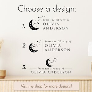 May include: Three different designs for a bookplate featuring a crescent moon with stars. The text reads "from the library of Olivia Anderson".