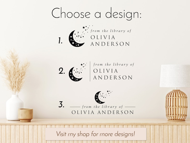May include: Three different designs for a bookplate featuring a crescent moon with stars. The text reads "from the library of Olivia Anderson".
