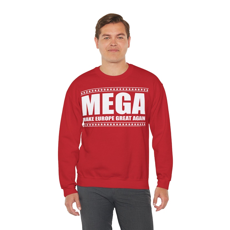 MEGA Make Europe Great Again Sweatshirt