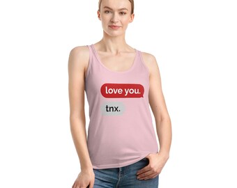 Show your love in a modern way with our "I love you" women's tank top