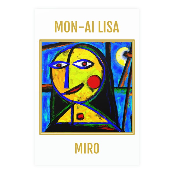 Die Mona Lisa - Wenn Miro sie gemalt hätte