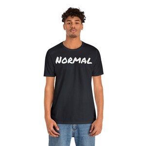 Normal statement t-shirt image 8