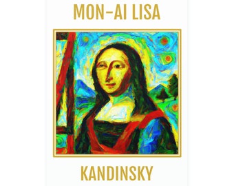 The Mona Lisa - If Wassily Kandinsky had painted her
