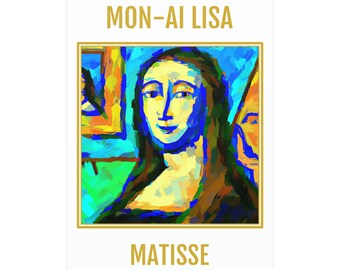 The Mona Lisa - If Henri Matisse had painted it