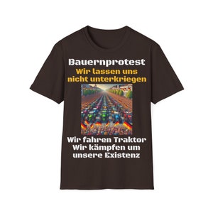 Farmers' protest T-shirt We won't let ourselves get down Dark Chocolate