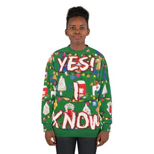 I KNOW Most Ugly Christmas Sweater ever. Because Normal Sweaters Are Overrated image 4