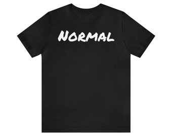 Normal - statement t-shirt