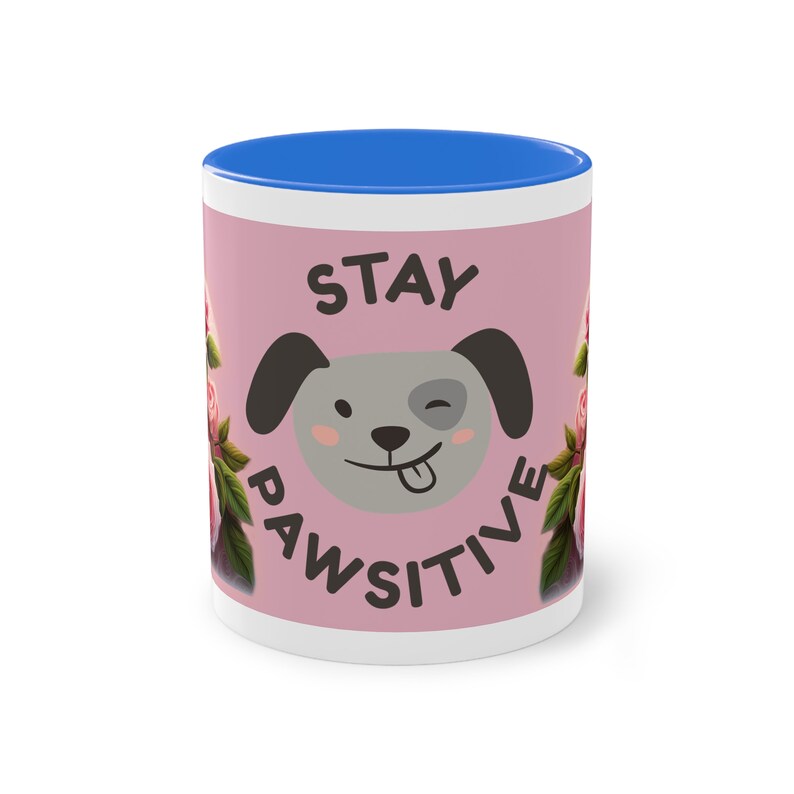 Stay Pawsitive: Your coffee, your dog, your happiness Cambridge Blue