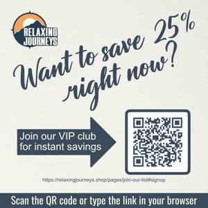 May include: Cream-colored promotional graphic with the text "Want to save 25% right now?" and a call to action to join the VIP club for instant savings. Includes a QR code and a website address for easy access.