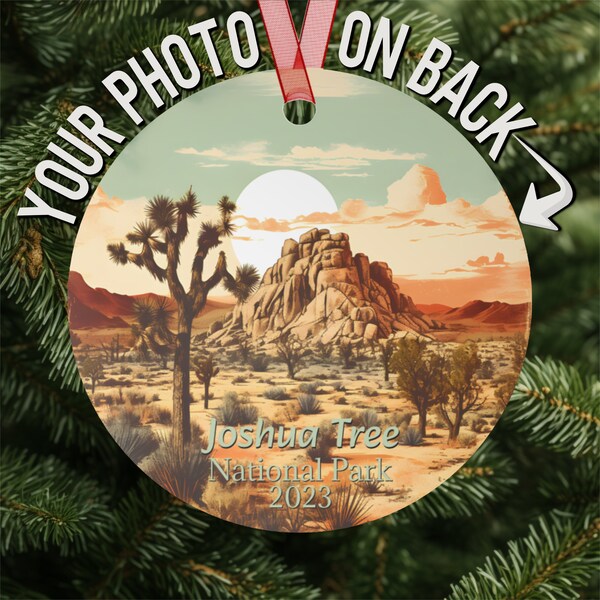 Custom Joshua Tree National Park ornament, Christmas ornaments personalized photo, Lightweight, durable, chip & scratch resistant