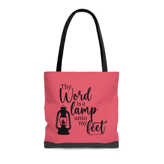 The Word Is a Lamp Unto My Feet Tote Bag The Word Is a Lamp Unto My Feet Tote Bag