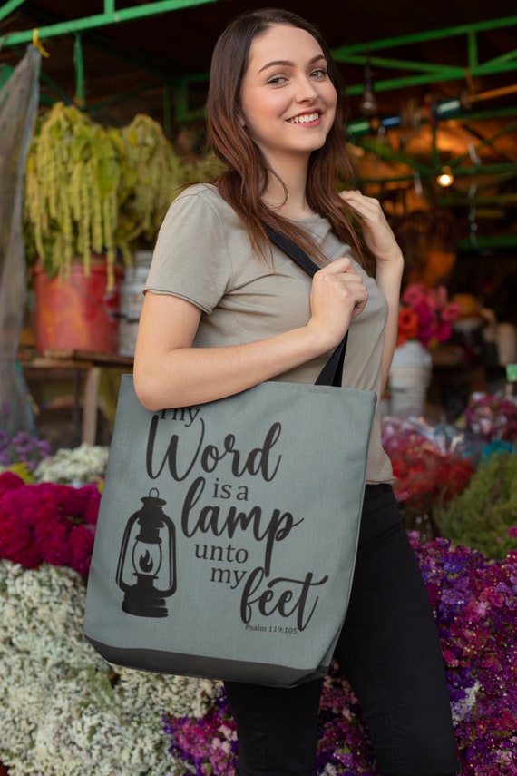 The Word Is a Lamp Unto My Feet Tote Bag The Word Is a Lamp Unto My Feet Tote Bag