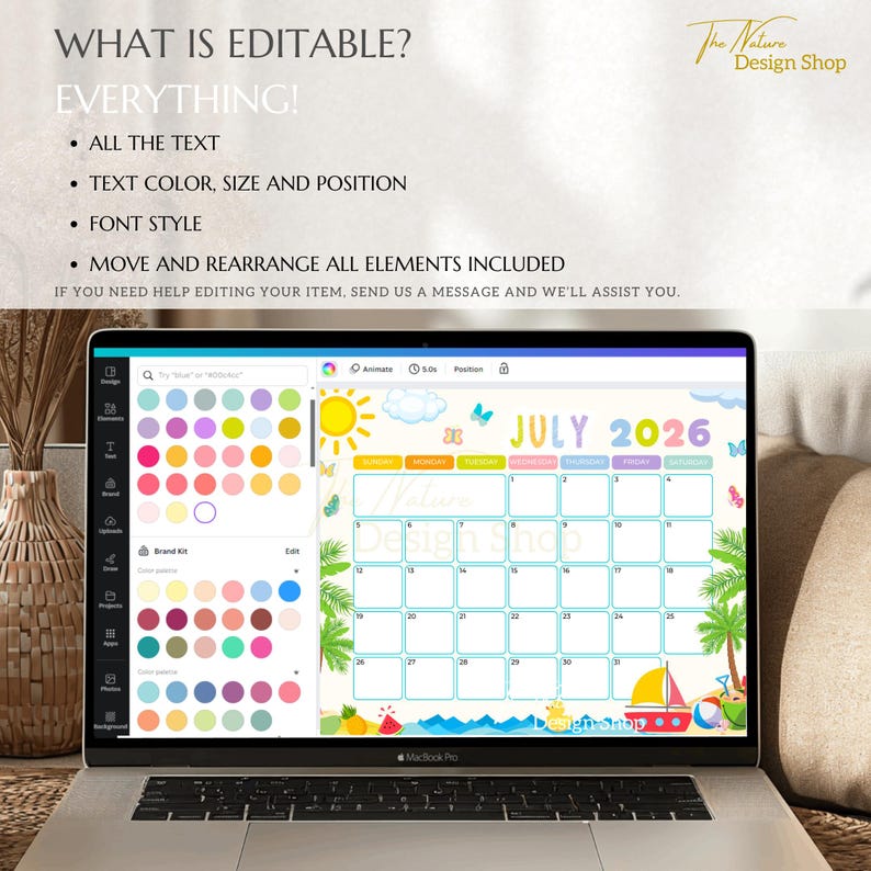 May include: A laptop screen displays a customizable July 2026 calendar with a beach theme. The calendar features a colorful design with a sun, clouds, butterflies, palm trees, and a sailboat. Text on the screen reads "WHAT IS EDITABLE? EVERYTHING!" and details about editing the item.
