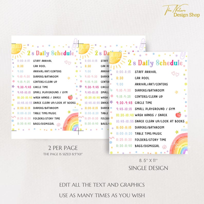 May include: Two 8.5" x 11" daily schedule templates with a colorful design. Each template features a schedule with times and activities, including staff arrival, circle time, and snack. The design includes a sun, rainbow, and apple illustrations.
