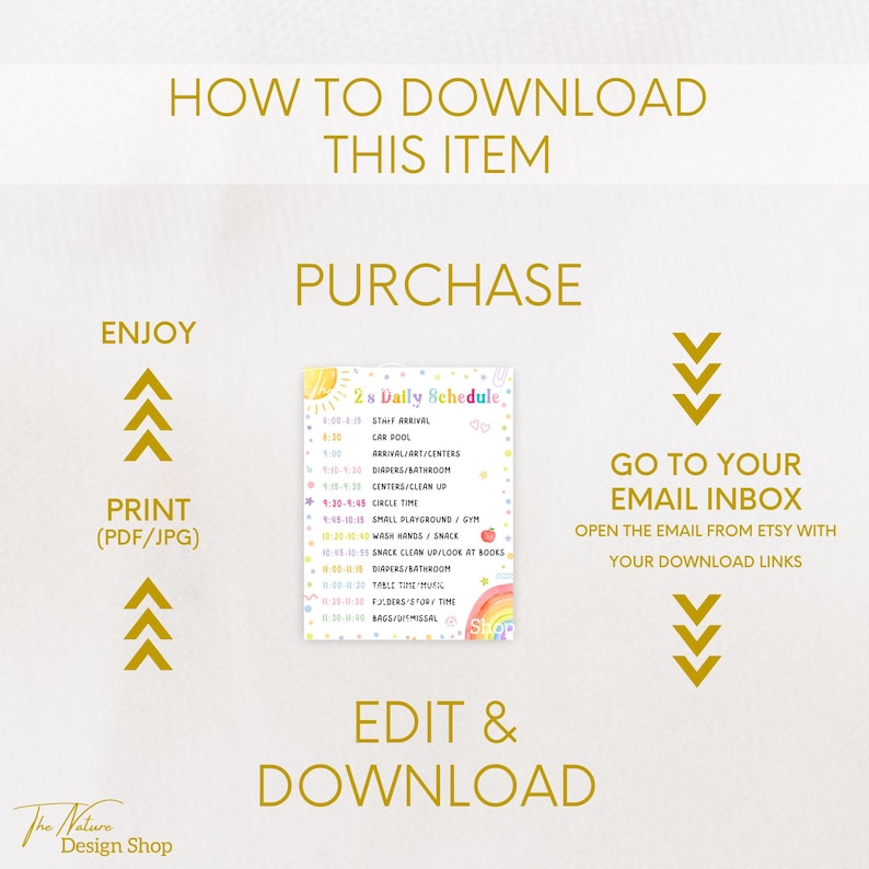 May include: A digital download graphic with instructions on how to download a purchased item. The graphic includes the text "2's Daily Schedule" with a rainbow and a list of activities. The text "The Nature Design Shop" is at the bottom.