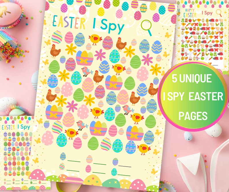 May include: A collection of Easter-themed I Spy game pages. The pages feature colorful illustrations of Easter eggs, chicks, flowers, and baskets. The text "EASTER I Spy" is displayed prominently. The image also includes the text "5 UNIQUE I SPY EASTER PAGES".