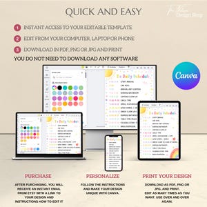 May include: A digital design template displayed on a laptop, desktop, tablet, and phone. The template features a colorful daily schedule with the text "2's Daily Schedule" and the Canva logo. Instructions for purchase, personalization, and printing are also included.