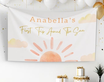 EDITABLE Sun Backdrop First Trip Around The Sun Backdrop 1st Trip Around The Sun Banner First Birthday Backdrop Girl Sun Birthday Banner 03