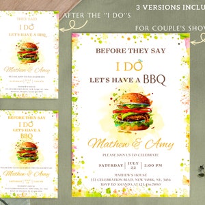 May include: Three printable versions of a wedding shower invitation with a watercolor background and a burger illustration. The text reads "Before they say I do, let's have a BBQ".
