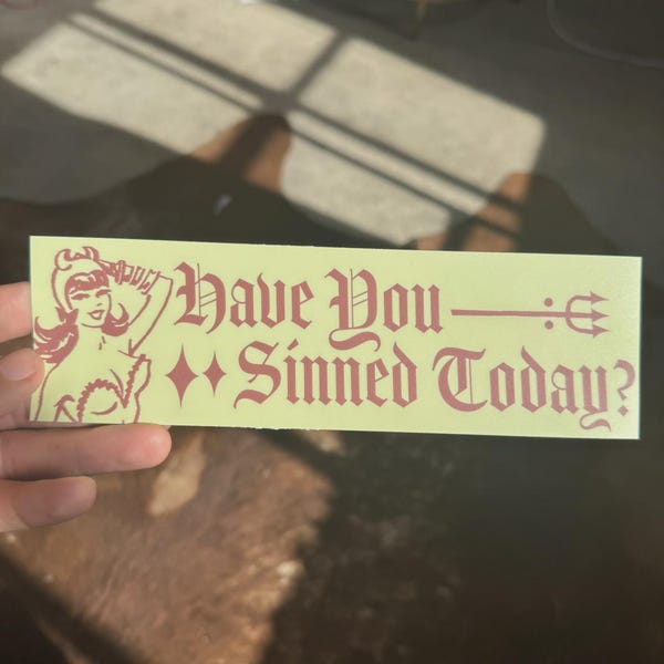 Sinned Bumper Sticker