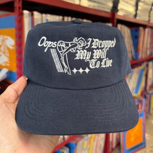 Oops I Dropped My Will To Live Comedy Embroidered Snapback Cap Cream and Blue Made to Order Hat