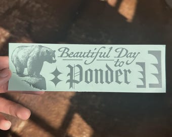 Ponder Bumper Sticker