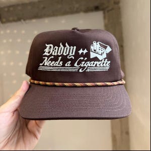 Daddy Needs a Cigarette Snapback Hat Made to Order Hat