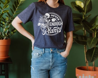SKELETT PFLANZEN SHIRT nie genug Pflanzen Zimmerpflanze Shirt Garten Shirt für Frauen Geschenk für Pflanzenliebhaber t-shirt lustige Grafik t gruselig Jahreszeit