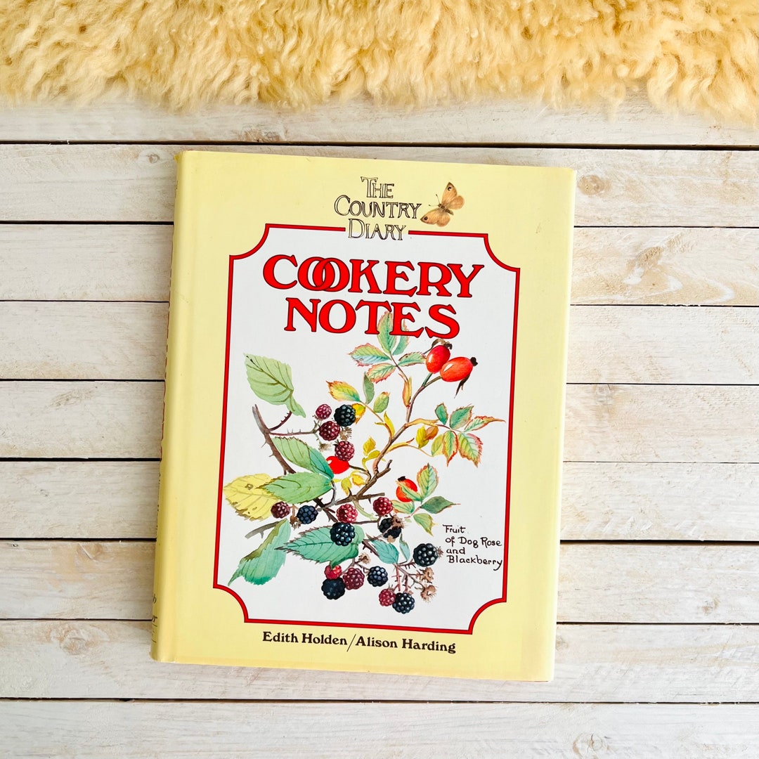 Vintage Cookery Notes Book / the Country Diary / Edith Holden and ...