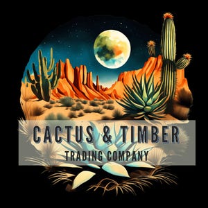 May include: A circular graphic illustration featuring a desert landscape at night with a full moon, orange rock formations, and various cacti. The text CACTUS & TIMBER TRADING COMPANY is overlaid in a dark font on a semi-transparent rectangular bar.