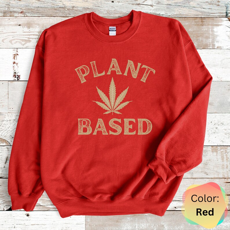 Sudadera de marihuana, sudadera a base de plantas, 420Gifts, sudadera Stoner, regalo de cannabis 420, ropa unisex, granjero de cáñamo, regalo de marihuana, fiesta Red