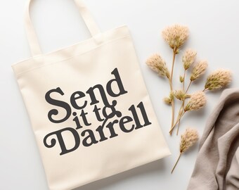 Send It To Darrell Canvas Tote, Vanderpump Rules Bag, Bravo Gift Tote, Tom Sandoval, Raquel Leviss, Ariana Madix, Gift For Her, Team Ariana