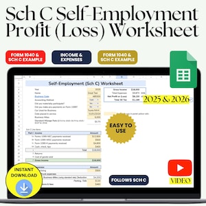 May include: A digital Sch C Self-Employment Profit (Loss) Worksheet displayed on a laptop screen. The spreadsheet includes fields for income, expenses, and tax calculations for 2025 and 2026, with labels like Easy to Use and Instant Download.