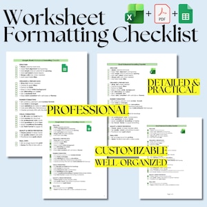 May include: A digital worksheet formatting checklist with the title "Worksheet Formatting Checklist" in a bold, black font. The checklist includes sections on structure, data organization, number formatting, visual formatting, and quality control. The words "Professional", "Detailed & Practical", "Customizable", and "Well-Organized" are highlighted.