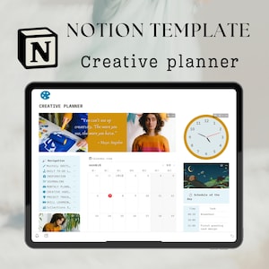 May include: A screenshot of a Notion template for a creative planner. The template includes a calendar, a schedule of the day, and a quote about creativity. The template is designed to help users stay organized and on track with their creative projects.