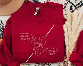 Fahrenheit 451 Reading Sweater, Author Ray Bradbury, Literature sweatshirt, anti-censorship books, social and political issues, libraries