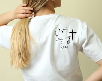 Jesus Has my Back PNG SVG DXF, christian woman tshirt png, christian sublimation tshirt, Trendy Christian Tshirt png, Motivational png svg