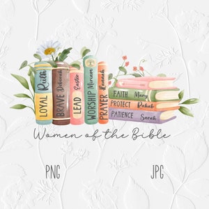 Women of The Bible PNG SVG, Christianity for women, Jesus png, Bible png, Christian Artwork, Christian woman tshirt png, Religious png