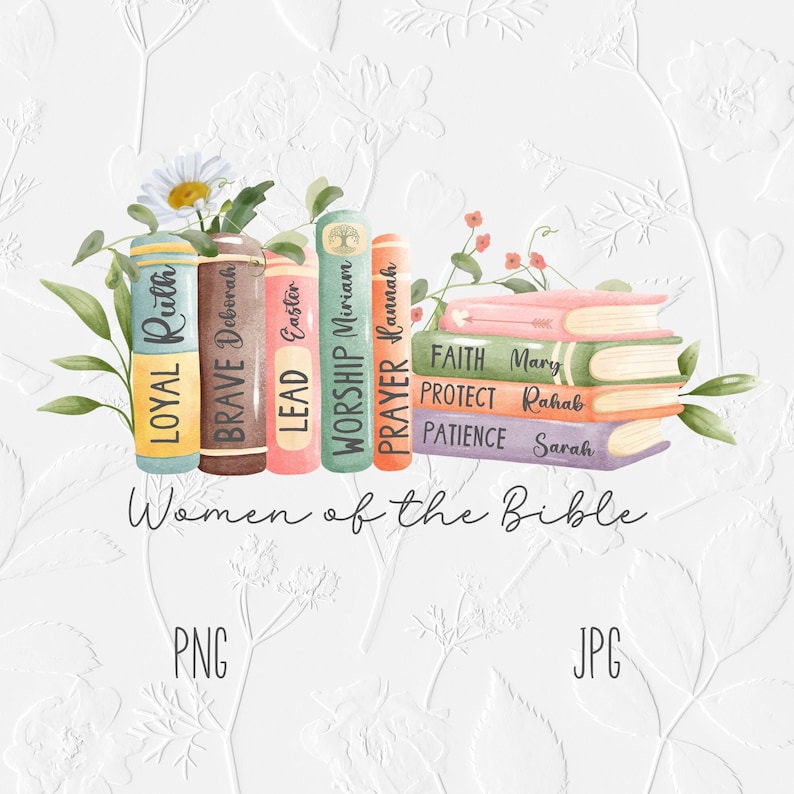 Women of The Bible PNG SVG, Christianity for women, Jesus png, Bible png, Christian Artwork, Christian woman tshirt png, Religious png image 1