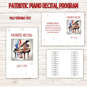 May include: A printable program for a patriotic piano recital. The program features a watercolor illustration of a grand piano with an American flag in the background. The text on the program reads "Patriotic Recital" and "July 3, 2025".