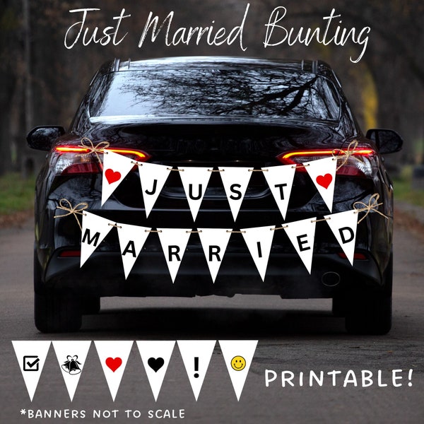 Printable Just Married Banner, Car Decoration, Marriage Getaway Car, Garland, Just Married Instant Download, Newlywed Bunting for Getaway