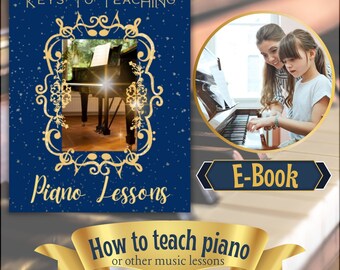 How to Teach Piano Lessons, Instructional Guide, Editable, e-book, Piano Teacher's Guide ebook, How do I Teach Piano? Music Teacher Help