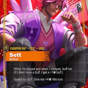 May include: A collectible trading card featuring the character Sett, a brawler with pink hair, wearing a purple and pink varsity jacket over a pink sweater. The card displays the text Sett, Champion Unit, Ionia, and game mechanics in white.