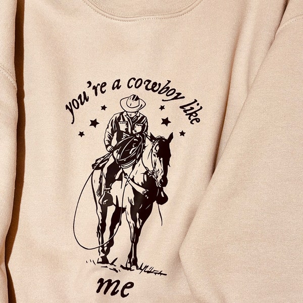 Taylor S Evermore Youre a Cowboy Like Me Unisex Crewneck - Soft Sand Colour - album jumper sweater pullover -  Soft fleecy lining