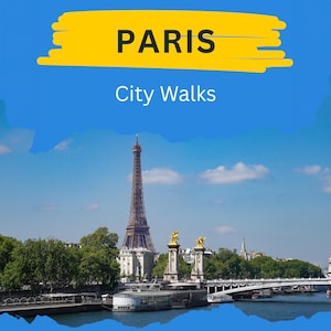 Op de afbeelding: Een foto van Parijs met de Eiffeltoren op de achtergrond. De tekst "PARIS City Walks" staat in geel en wit tegen een blauwe lucht en water.