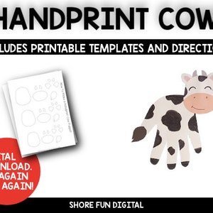 May include: A digital download featuring a handprint cow craft. The image includes printable templates and directions, a finished cow made from handprints, and the text "Digital Download. Use Again and Again!"