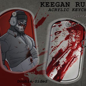 May include: Double-sided acrylic keychain featuring a character with a gas mask and a bloody background on one side and the text "RUSS KEEGAN 1241 UNKNOWN" on a bloody silver background on the other side.