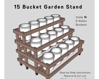 5-Gallon Bucket DIY Garden Stand (15 Buckets) | PDF Download